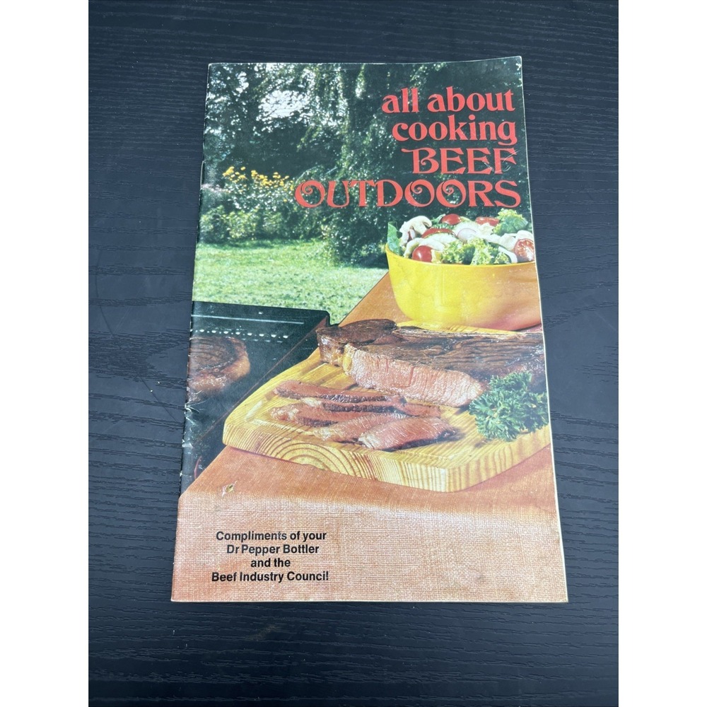 All About Cooking Beef Outdoors 1980 Vintage Cookbook Grilling BBQ Recipes